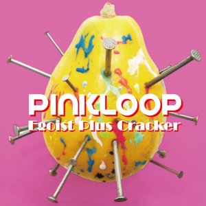 PINKLOOP_Egoist Plus Cracker